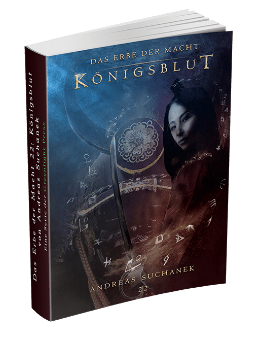 Das Erbe der Macht – Band 22: Königsblut von Andreas Suchanek Das Erbe der Macht - Band 22: Königsblut von Andreas Suchanek