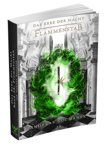 Das Erbe der Macht - Band 35: Flammenstab von Andreas Suchanek